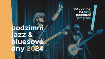 Podzimní Jazz & Bluesové dny 2024