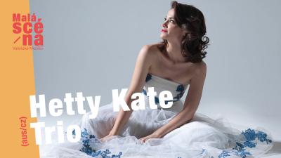 Hetty Kate Trio (AUS/CZ)