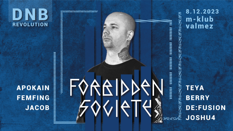 DnB Revolution w/ Forbidden Society