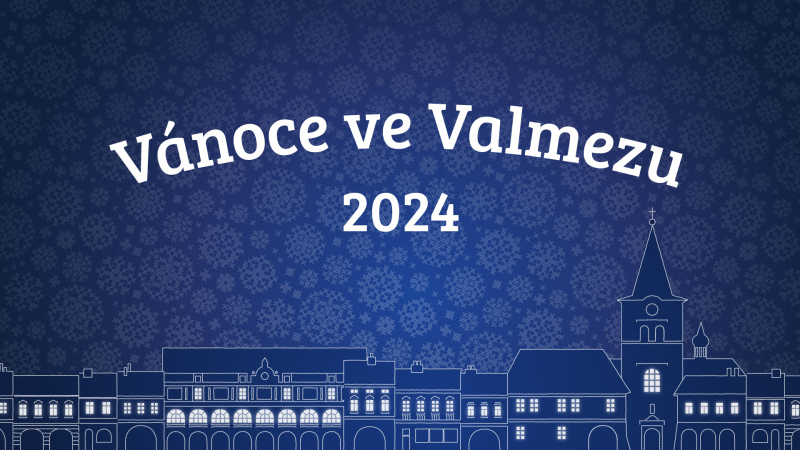 Vánoce ve Valmezu 2024